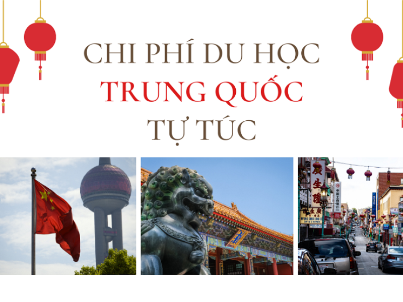 Du học Trung Quốc chi phí thấp nhất là bao nhiêu? Du học Trung Quốc chi phí thấp nhất là bao nhiêu?